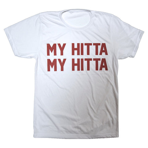 MY HITTA MY HITTA [TEE]