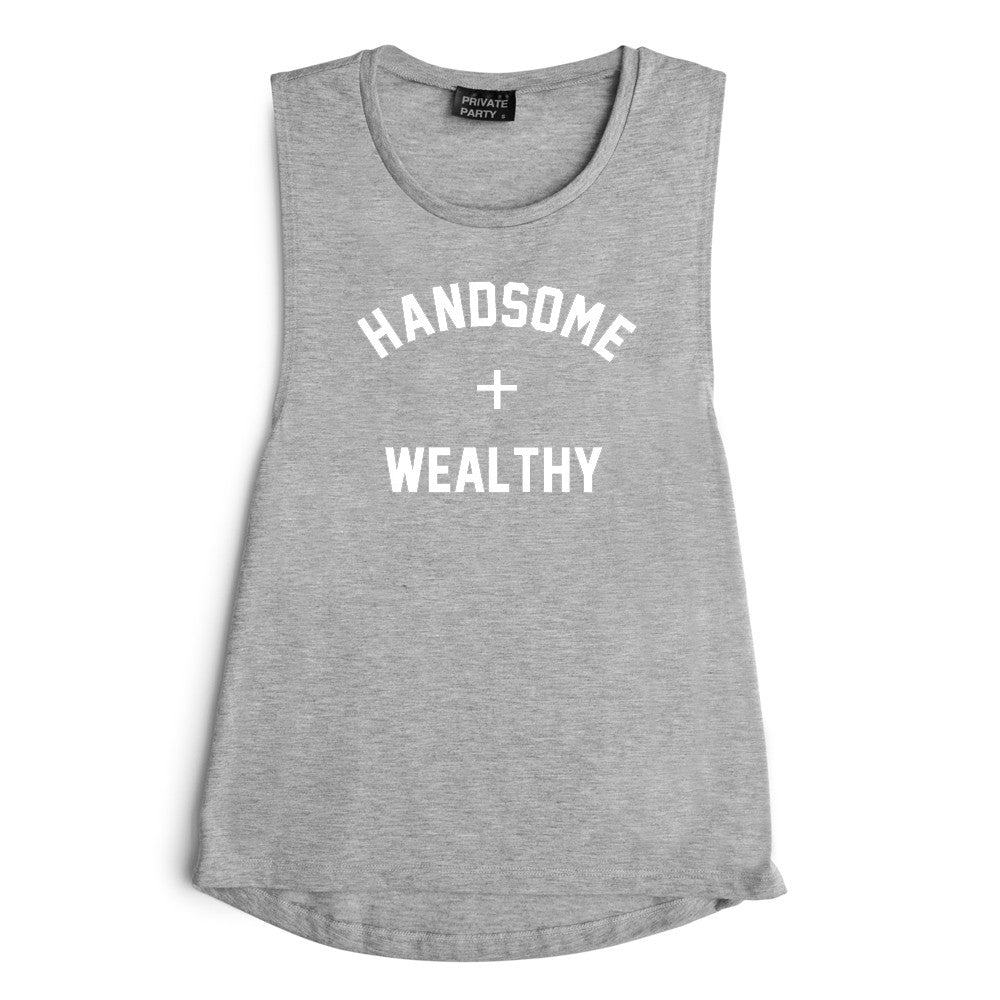 HANDSOME + WEALTHY [MUSCLE TANK]