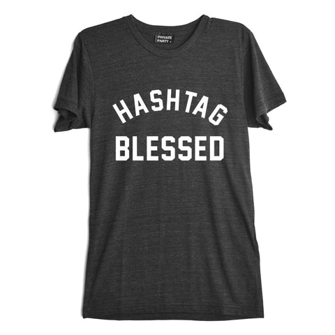 HASHTAG BLESSED [TEE]