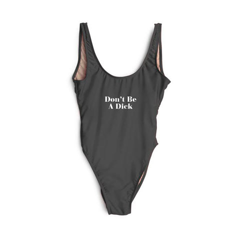 Don't Be A Dick [SWIMSUIT]