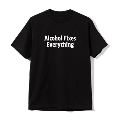 ALCOHOL FIXES EVERYTHING [UNISEX TEE]