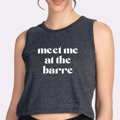 meet me at the barre [CROP TANK]