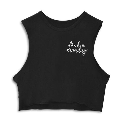 FUCK A MONDAY [CROP MUSCLE TANK]