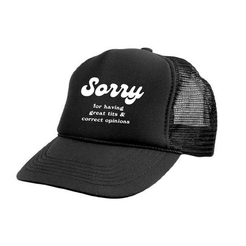 Sorry for having great tits and correct opinions [TRUCKER HAT]