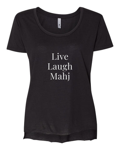 Live Laugh Mahj — Scoop Tee