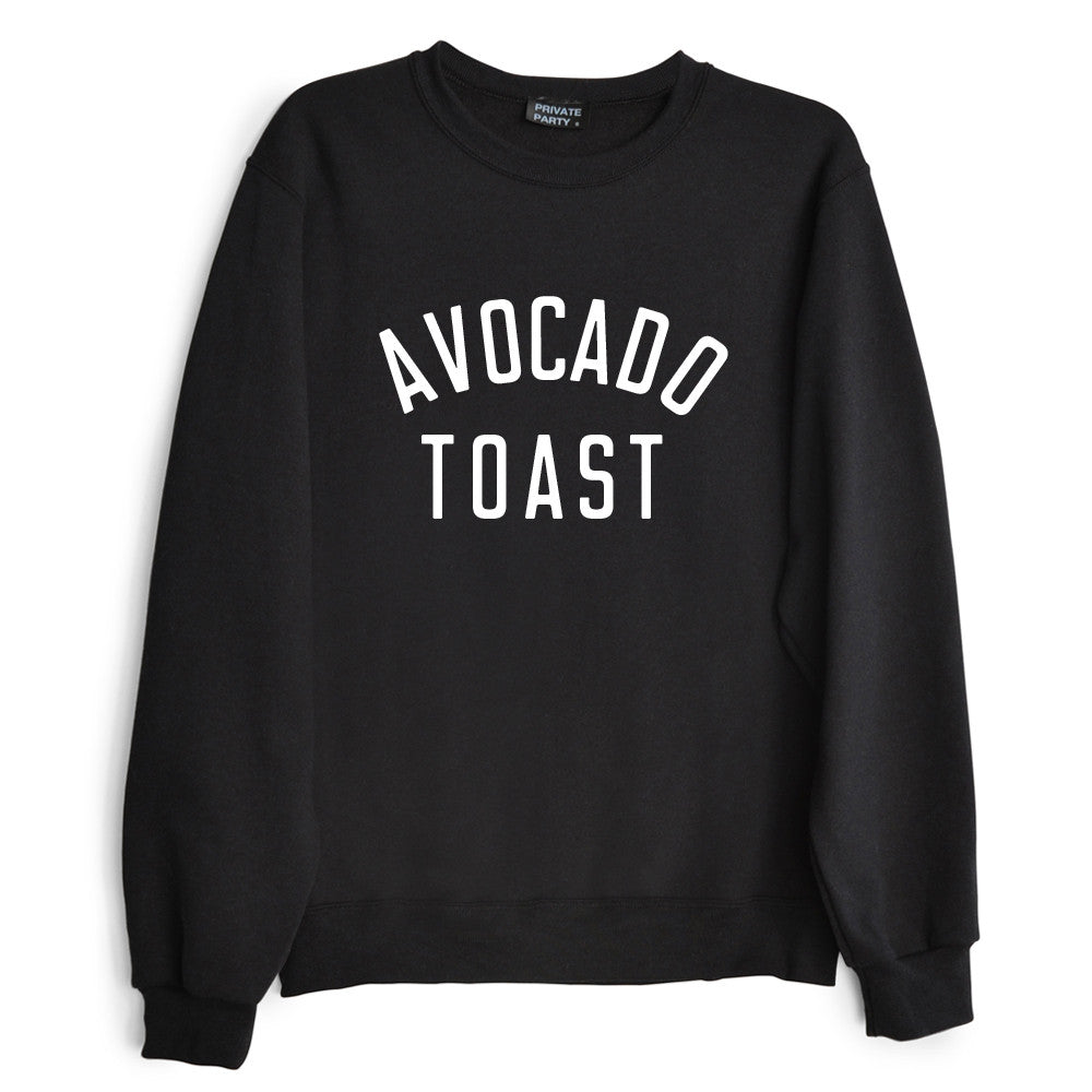 Avocado 2024 toast sweatshirt