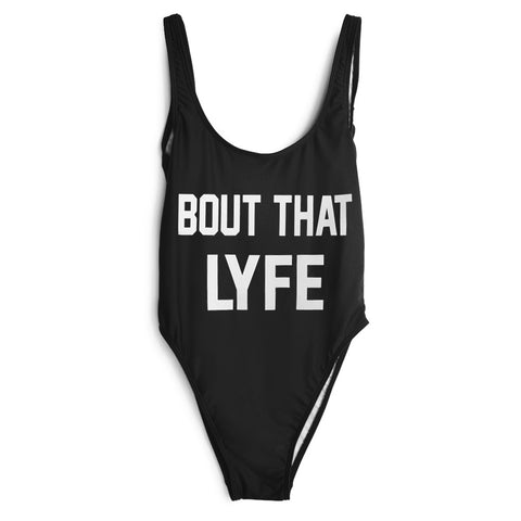 BOUT THAT LYFE [SWIMSUIT]