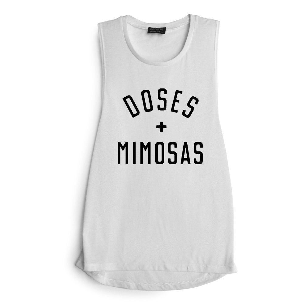 DOSES + MIMOSAS [MUSCLE TANK]
