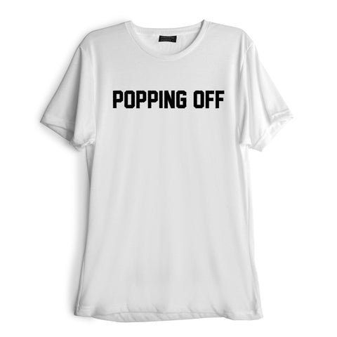 POPPING OFF [TEE]
