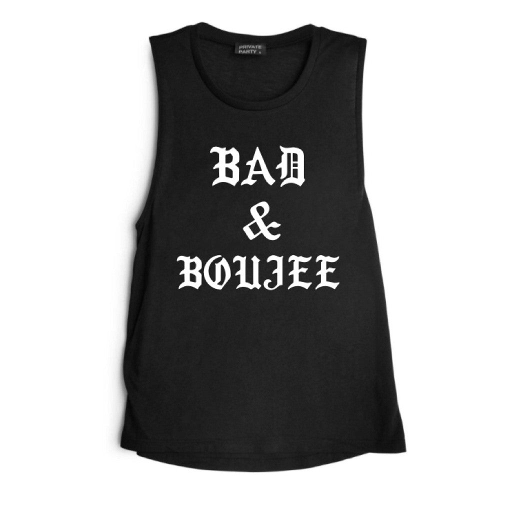Bad And Boujee [muscle Tank] Private Party
