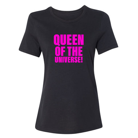 QUEEN OF THE UNIVERSE! [RELAXED FIT TEE]