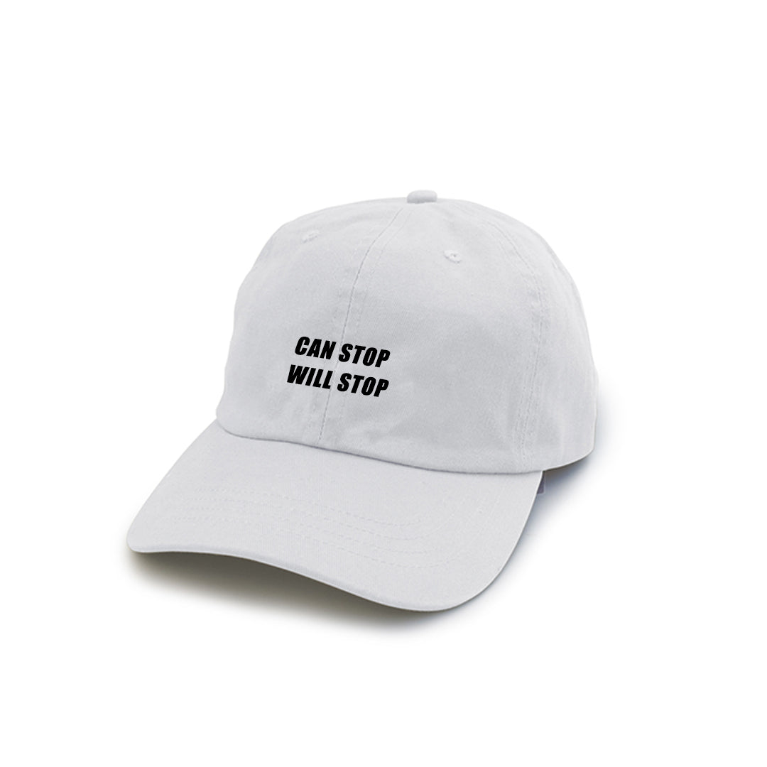 CAN STOP WILL STOP [DAD HAT]