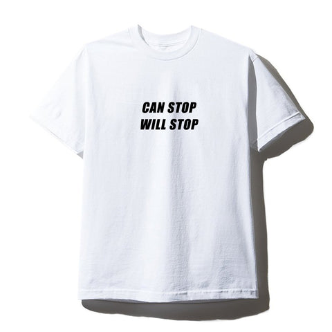 CAN STOP WILL STOP [UNISEX TEE]