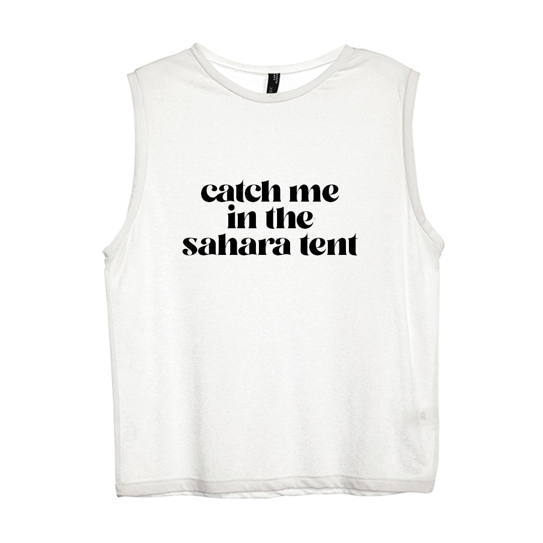 CATCH ME IN THE SAHARA TENT [WOMEN'S MUSCLE TANK]