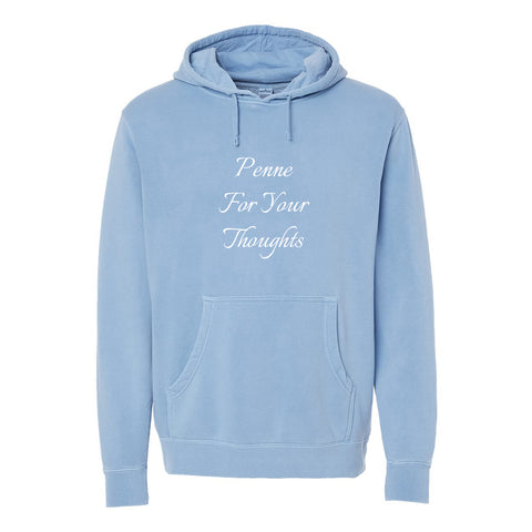 Penne For Your Thoughts [Pigment Dyed Hoodie]