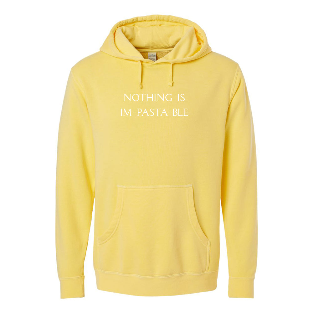 Nothing Is Impastable [Pigment Dyed Hoodie]