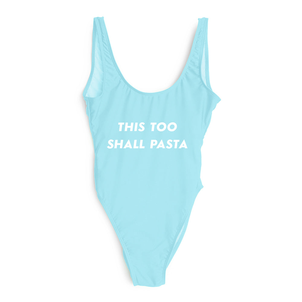 This Too Shall Pasta [SWIMSUIT]