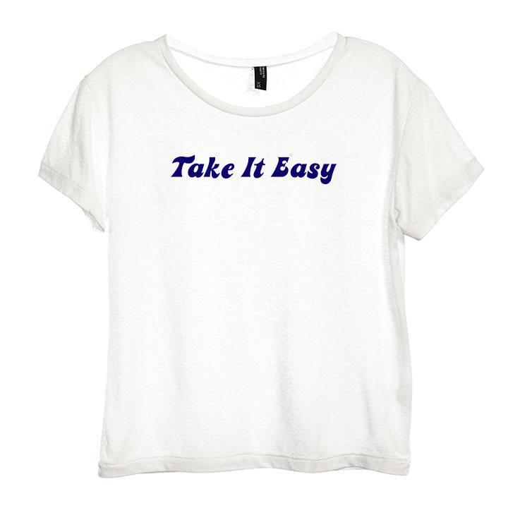 TAKE IT EASY [DISTRESSED WOMEN'S 'BABY TEE']