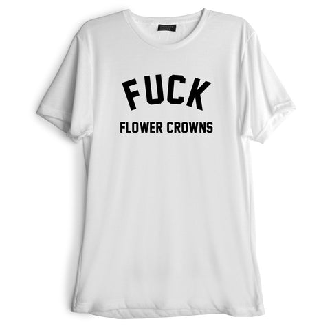 FUCK FLOWER CROWNS [TEE]