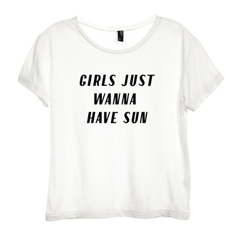 GIRLS JUST WANNA HAVE SUN [DISTRESSED WOMEN'S 'BABY TEE']