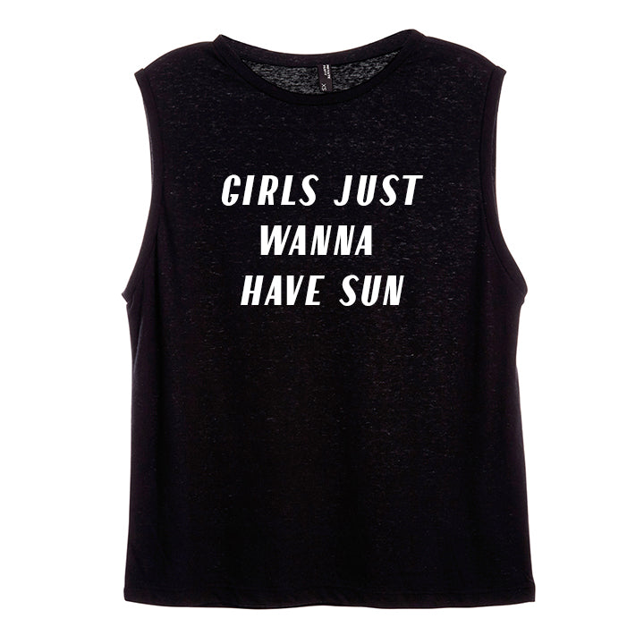 GIRLS JUST WANNA HAVE SUN [WOMEN'S MUSCLE TANK]