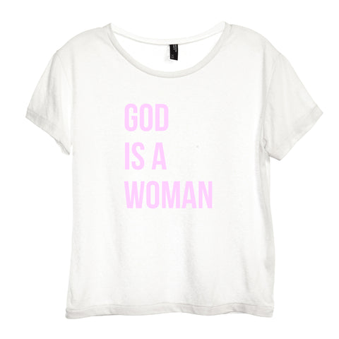 GOD IS A WOMAN [DISTRESSED WOMEN'S 'BABY TEE']