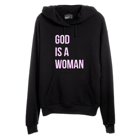 GOD IS A WOMAN [UNISEX HOODIE]