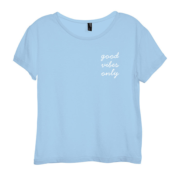 GOOD VIBES ONLY [DISTRESSED WOMEN'S 'BABY TEE']