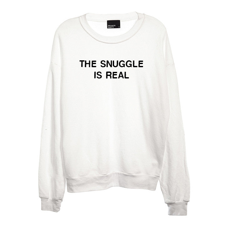 The snuggle is real on sale sweatshirt