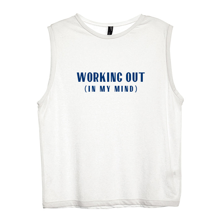 WORKING OUT IN MY MIND [WOMEN'S MUSCLE TANK]